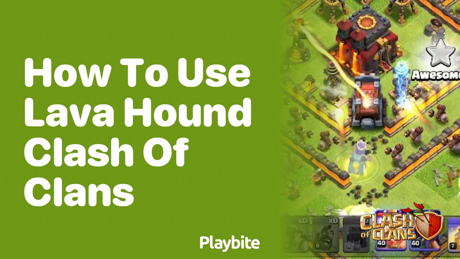 How to Use Lava Hound in Clash of Clans