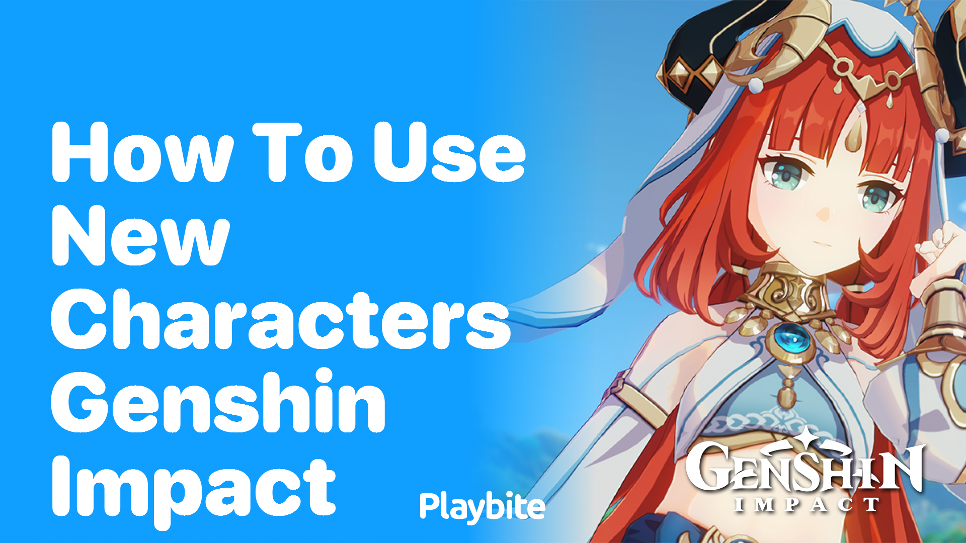 How to Use New Characters in Genshin Impact