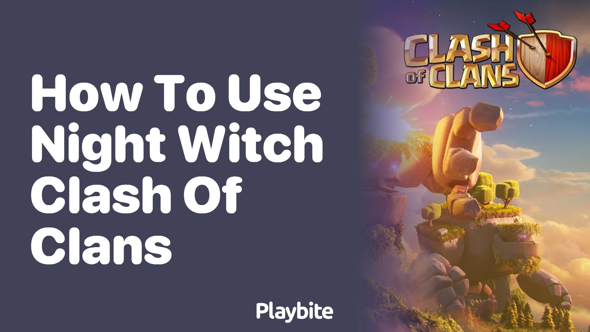 How to Use the Night Witch in Clash of Clans