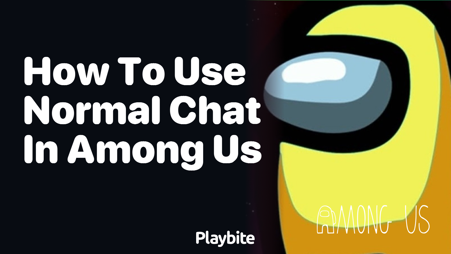 How to Use Normal Chat in Among Us: A Quick Guide