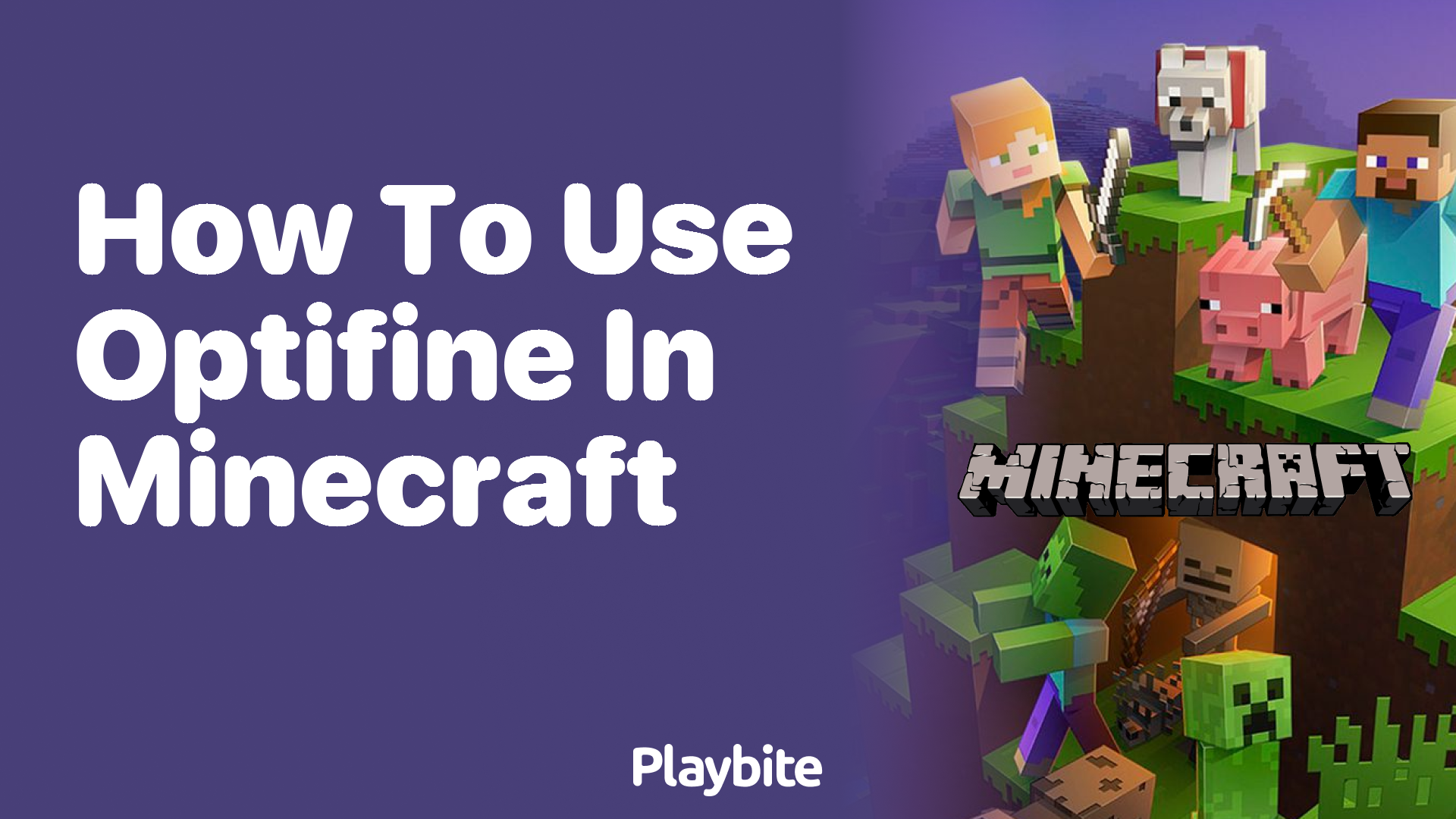 How to Use Optifine in Minecraft: Enhance Your Game
