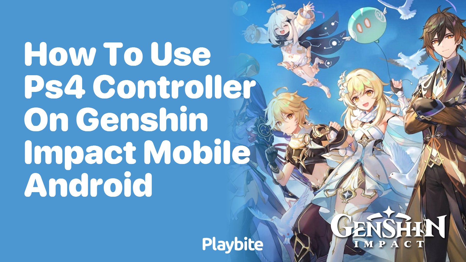 How to Use Your PS4 Controller on Genshin Impact Mobile Android