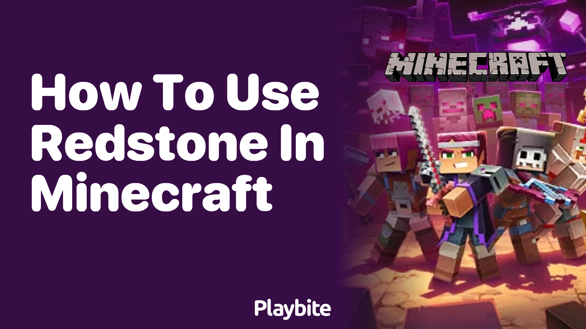 How to Use Redstone in Minecraft Playbite