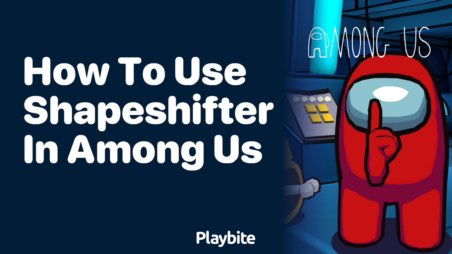 How to Use Shapeshifter in Among Us: Transform Your Gameplay