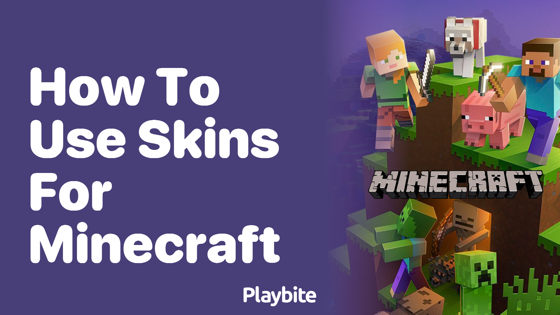 How to Use Skins for Minecraft: A Quick Guide