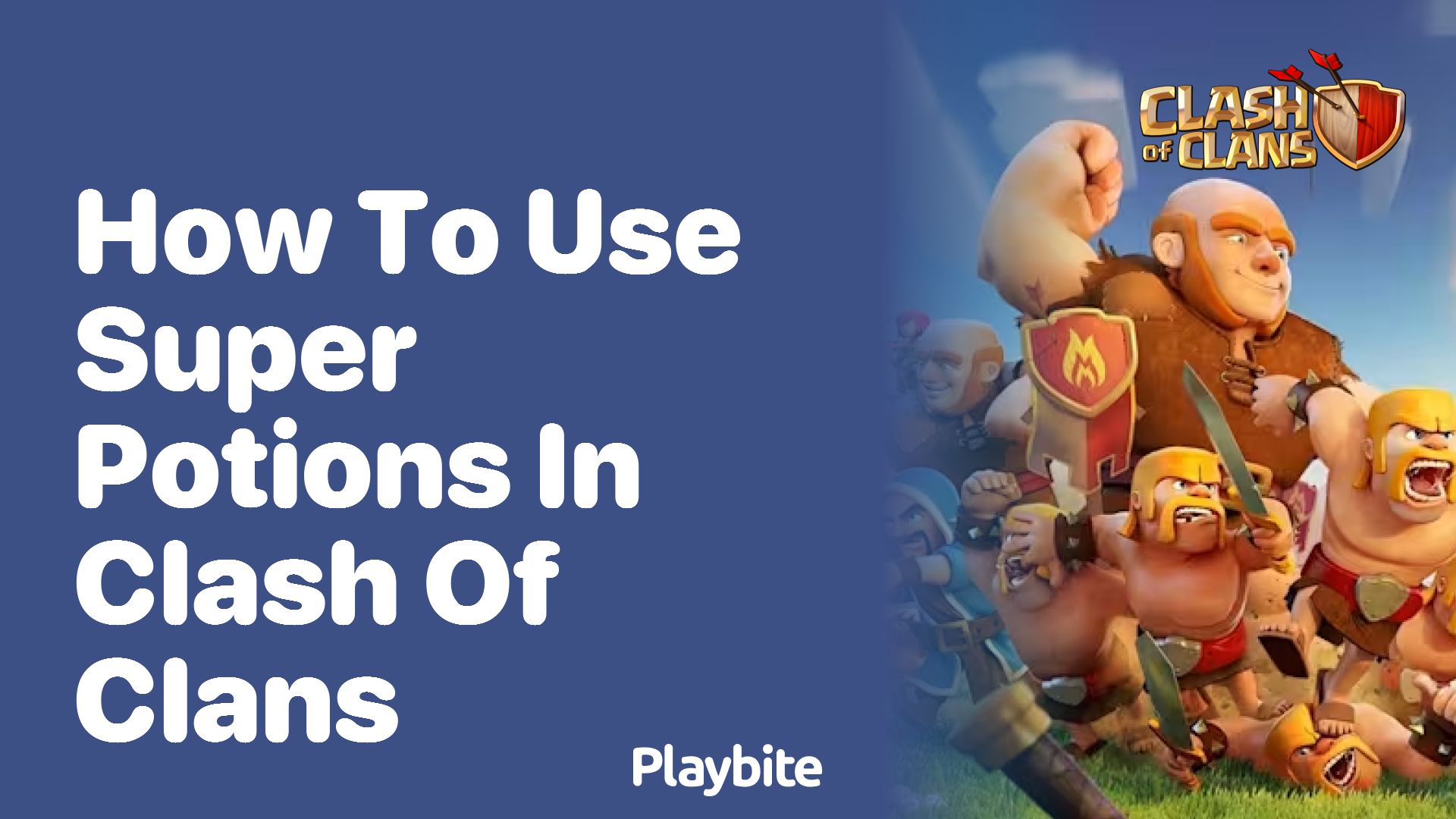 How to Use Super Potions in Clash of Clans