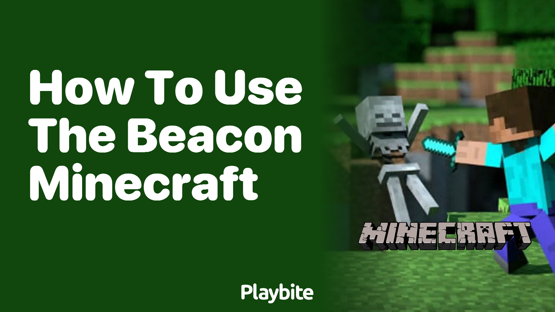 How to Use the Beacon in Minecraft