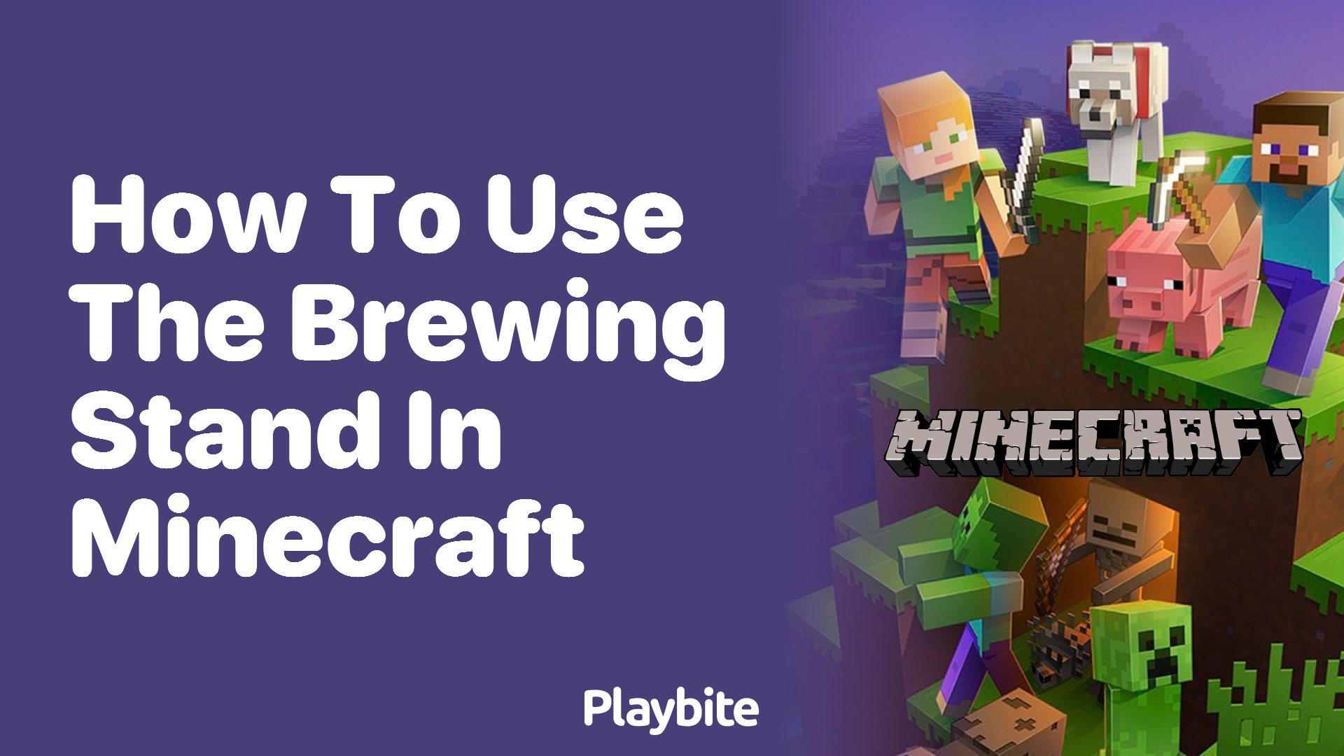 How to Use the Brewing Stand in Minecraft