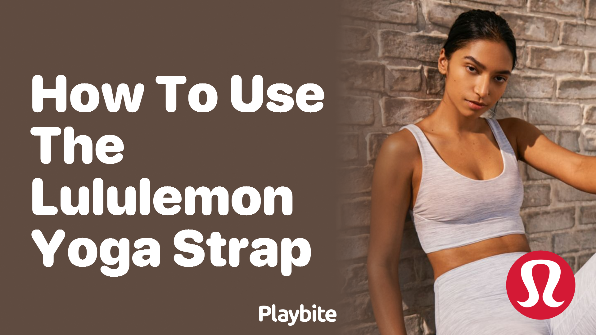 How to Use the Lululemon Yoga Strap for Your Practice - Playbite