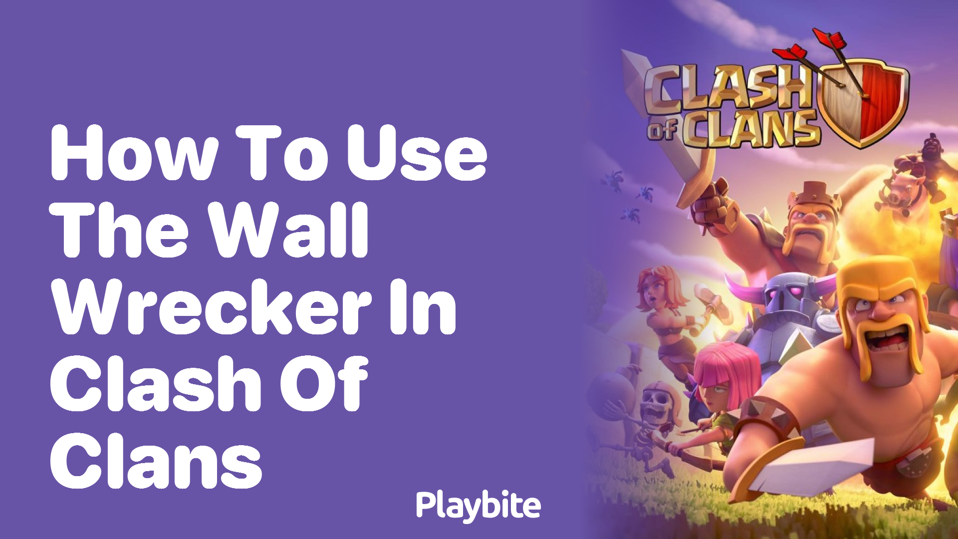 How to Use the Wall Wrecker in Clash of Clans