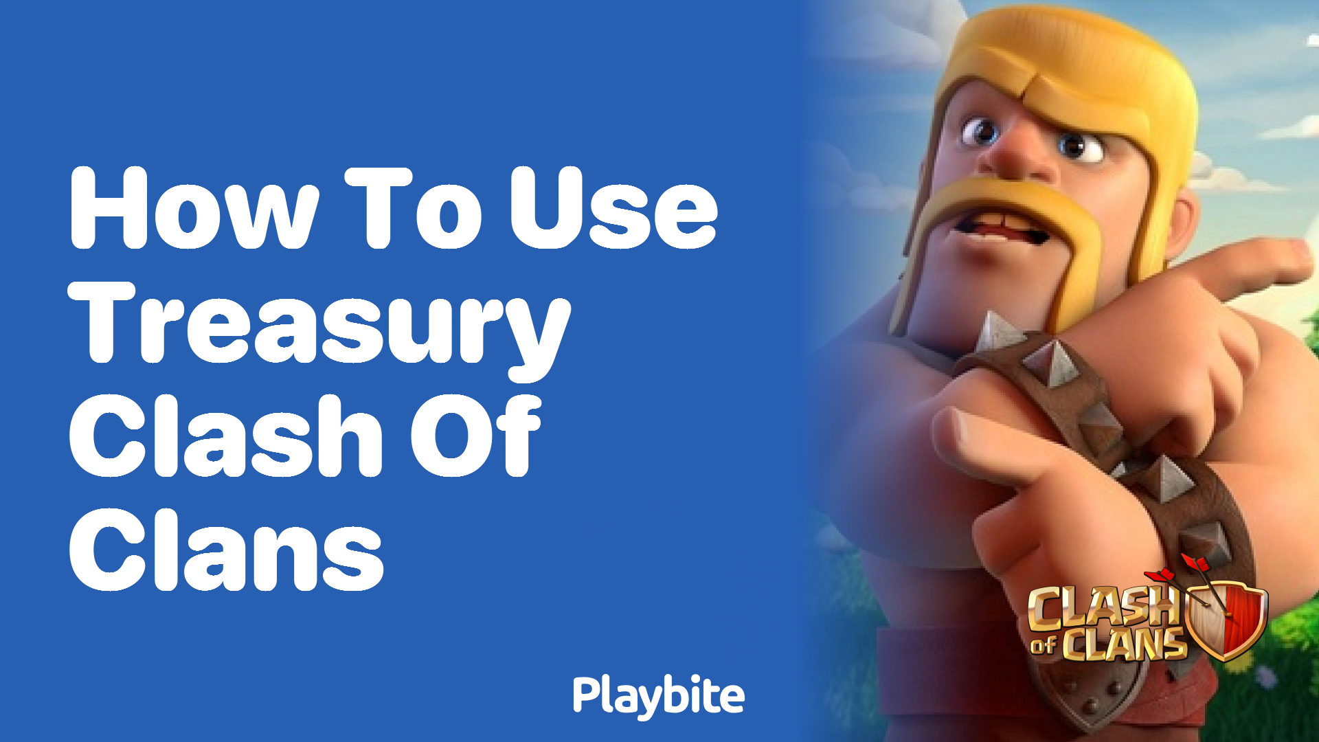 How to Use the Treasury in Clash of Clans