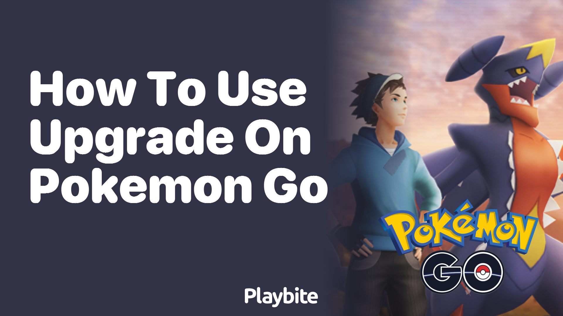 How to Use an Upgrade on Pokemon GO