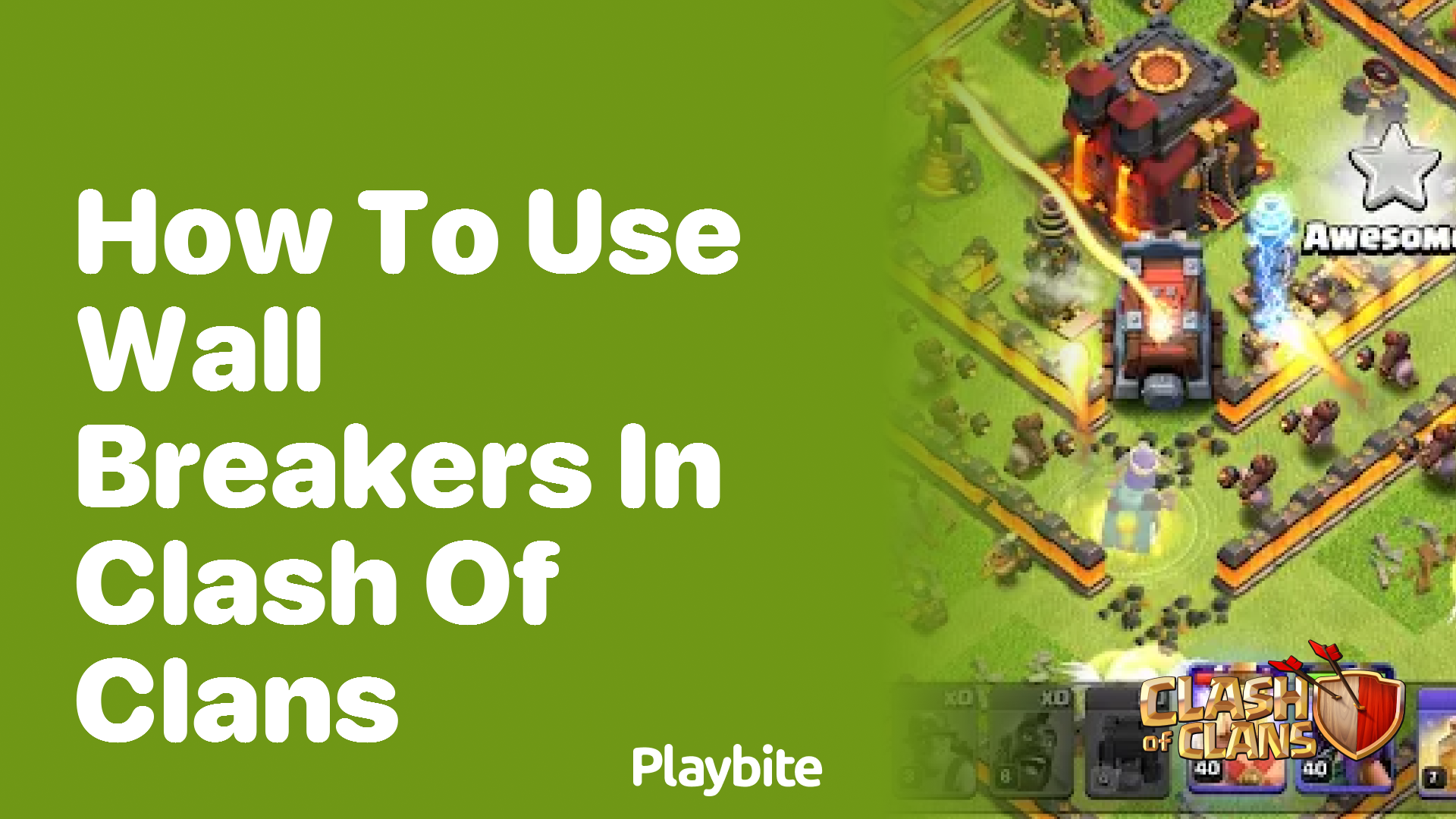 How to Use Wall Breakers in Clash of Clans Playbite
