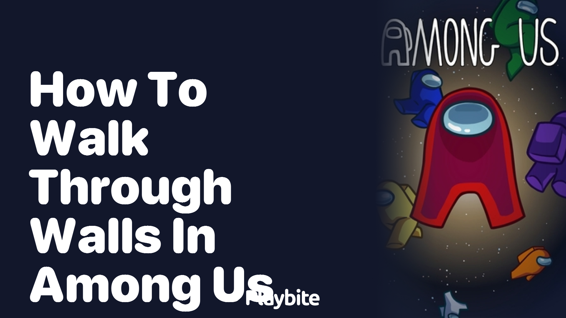 How to Walk Through Walls in Among Us