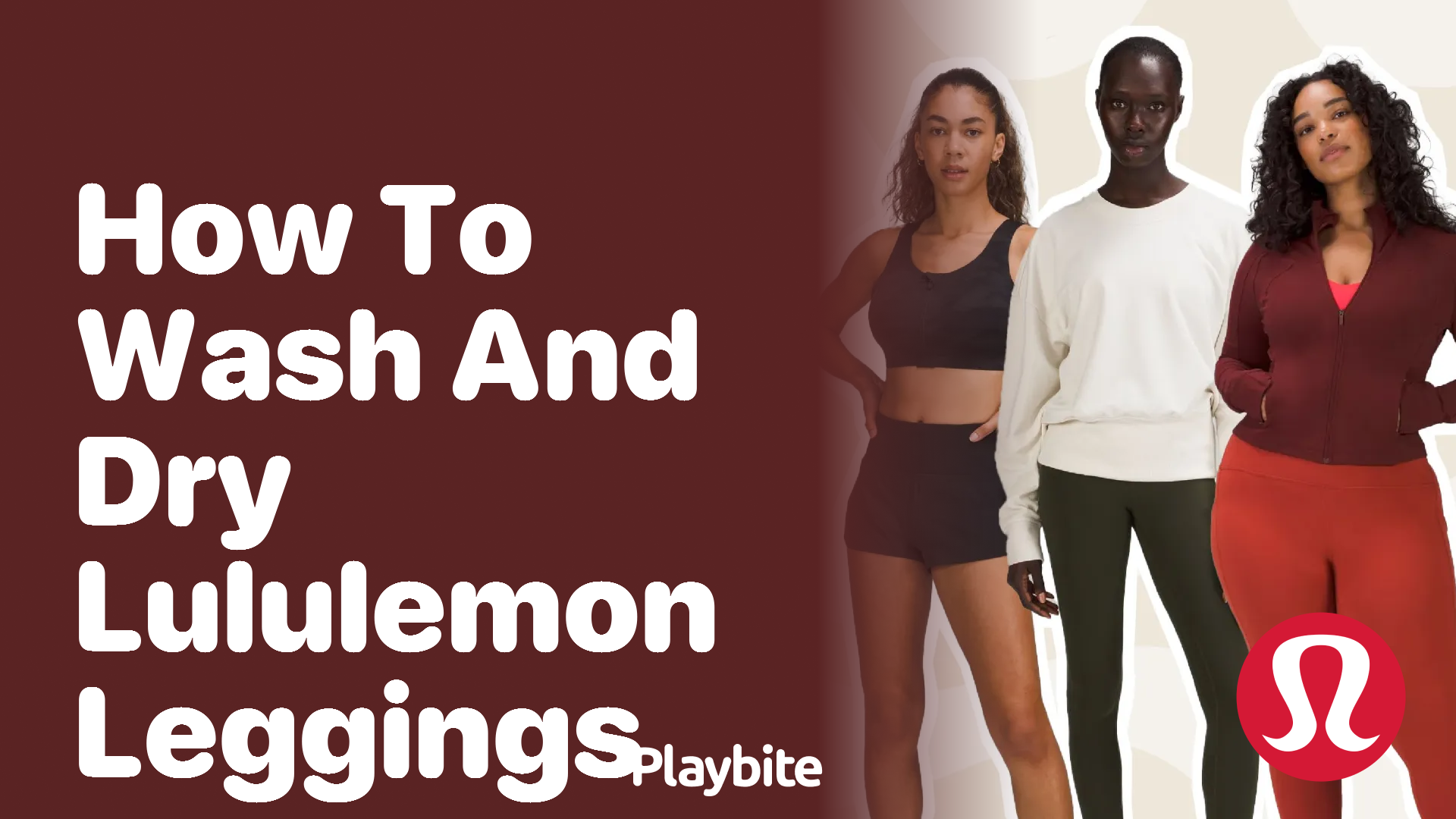How to Wash and Dry Lululemon Leggings: A Simple Guide - Playbite