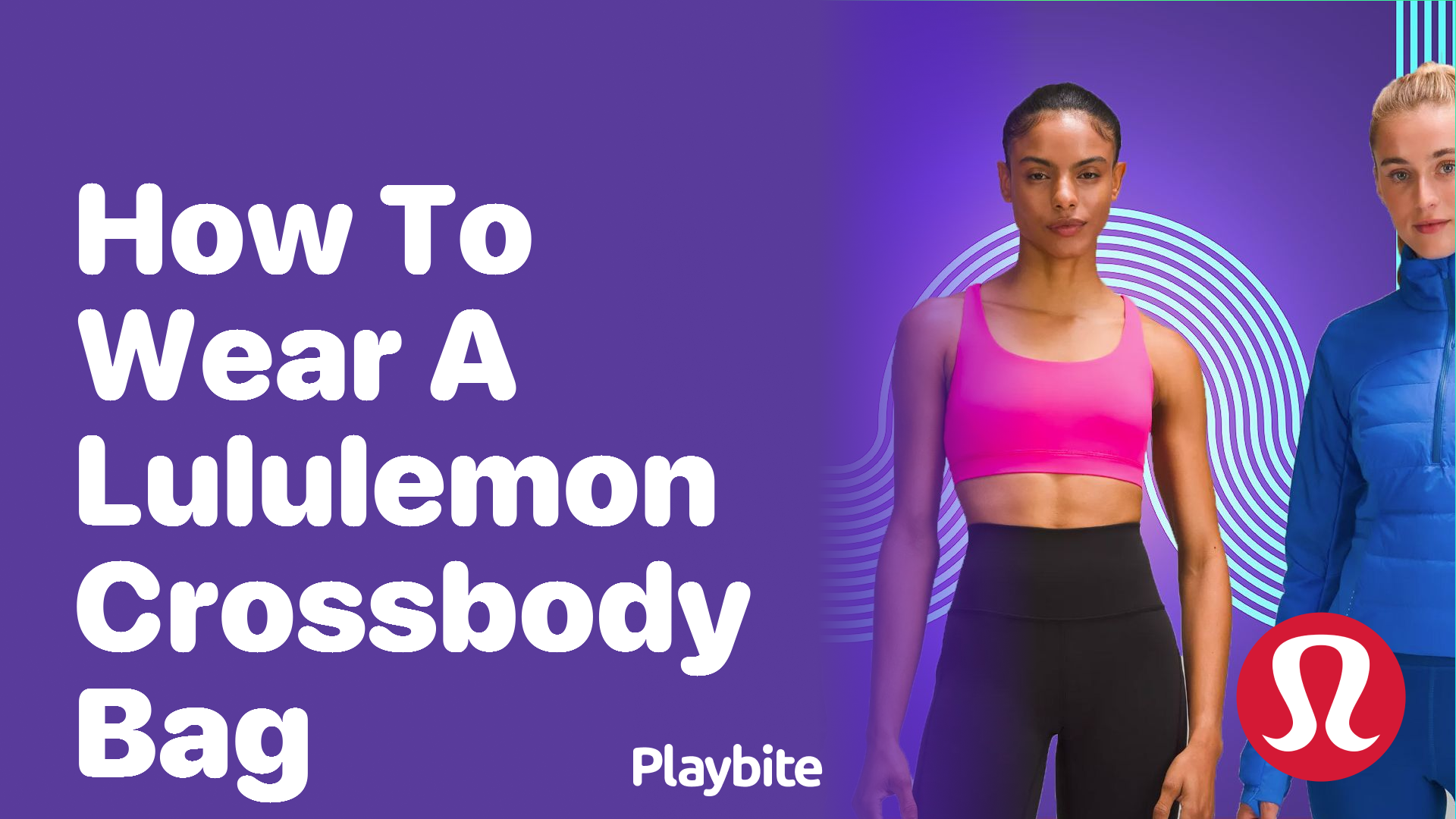 How to Wear a Lululemon Crossbody Bag