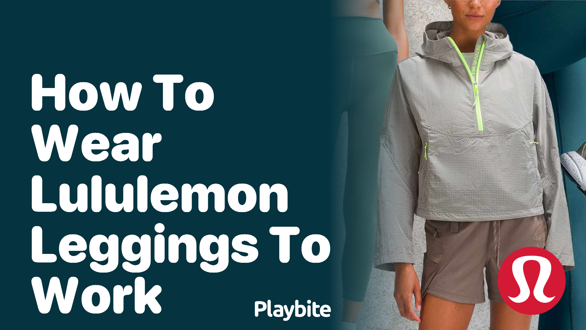 How to Wear Lululemon Leggings to Work - Playbite