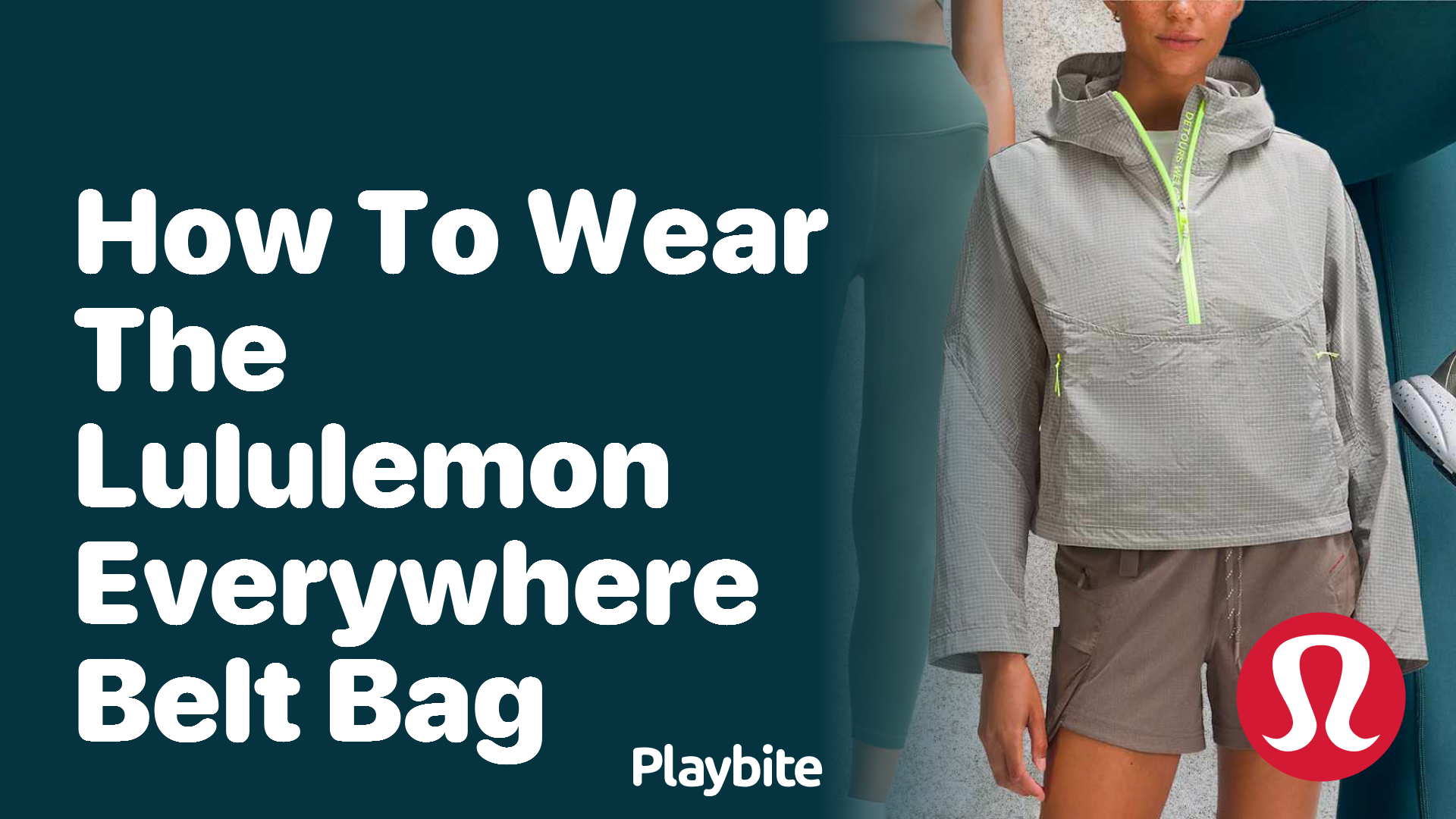 How to Wear the Lululemon Everywhere Belt Bag