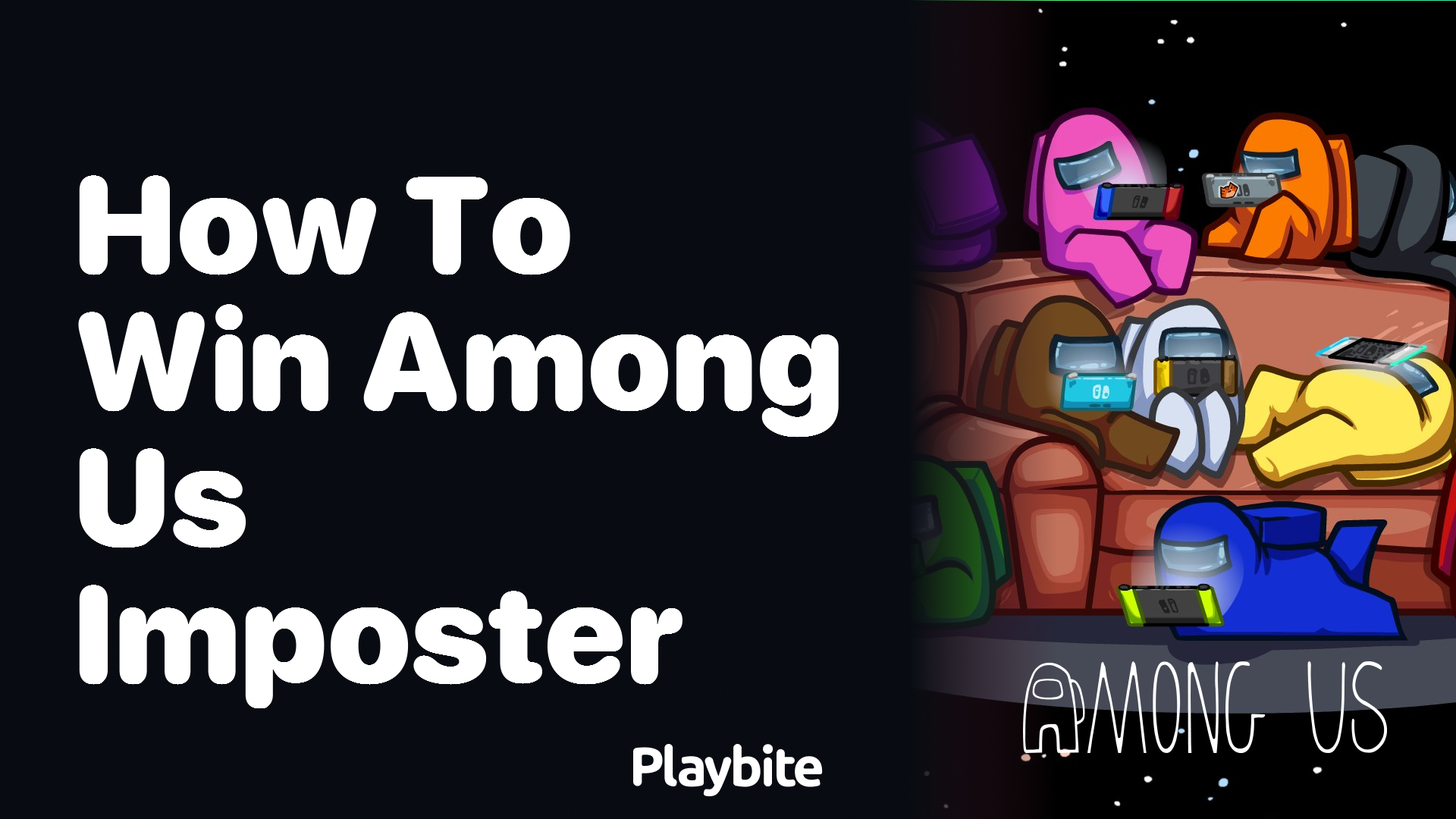 How to Win as an Imposter in Among Us: Tips & Tricks