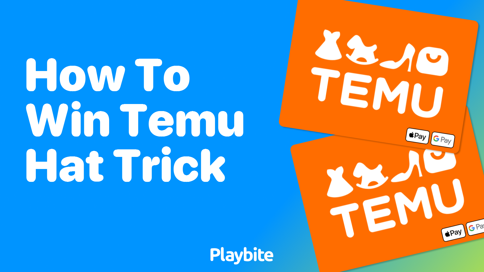How to Win the Temu Hat Trick