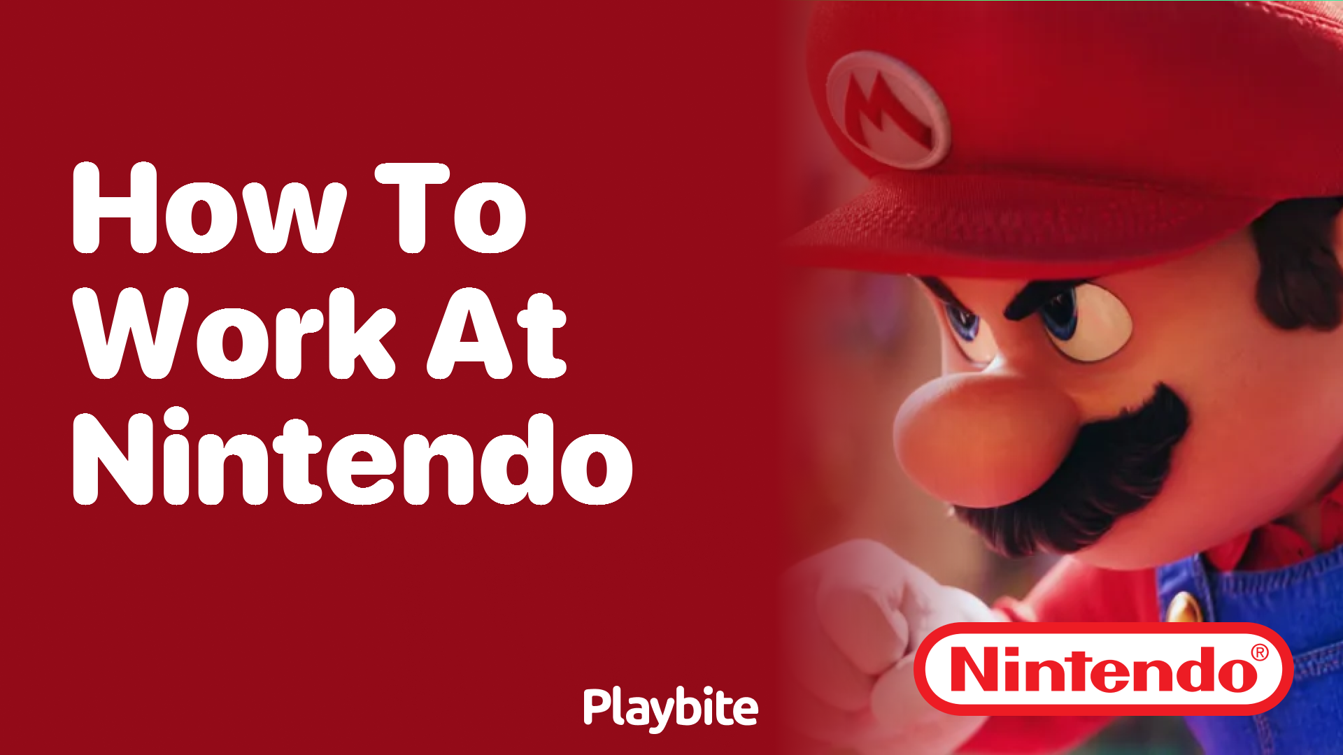 How to Work at Nintendo: Your Ultimate Guide