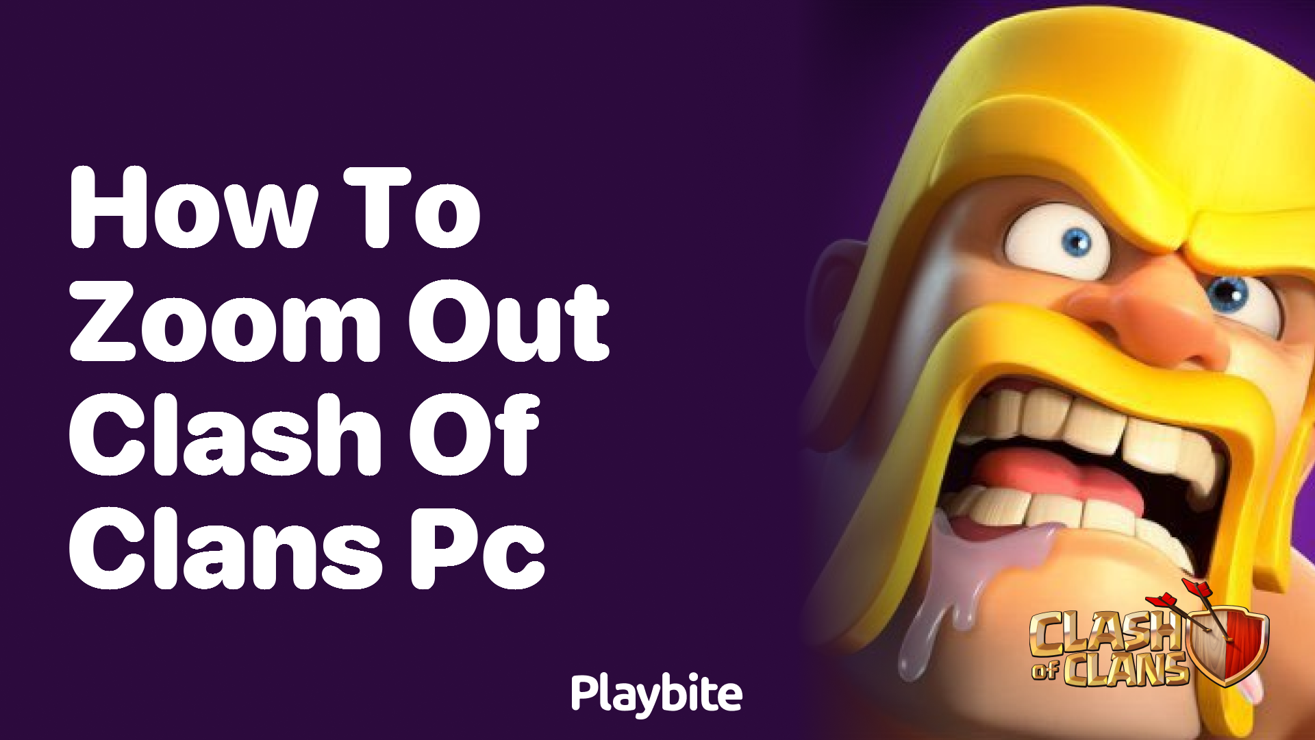 How to Zoom Out in Clash of Clans on PC