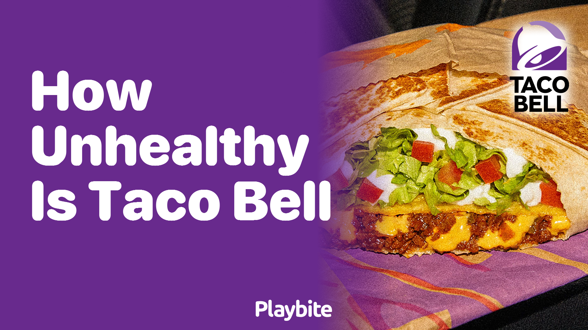 How Unhealthy is Taco Bell? Let’s Crunch into the Facts!