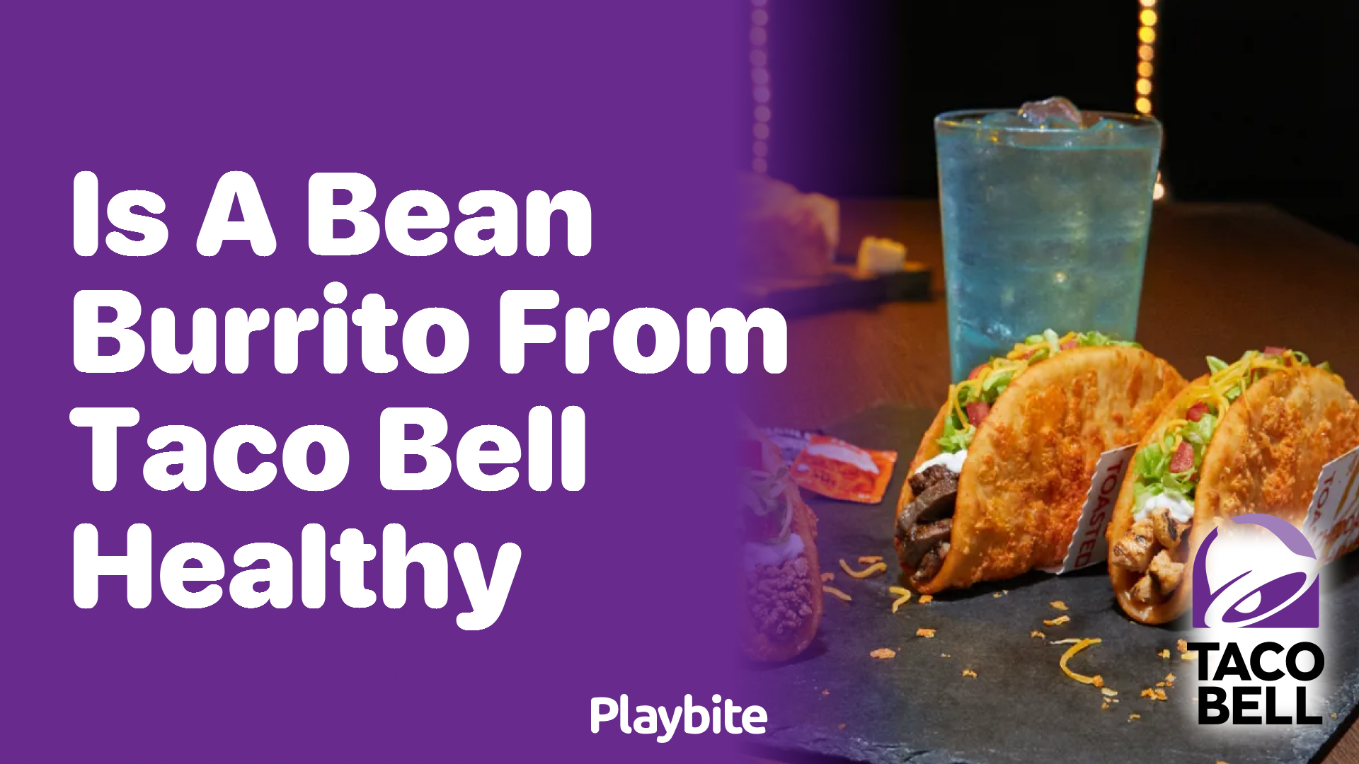Is a Bean Burrito from Taco Bell Healthy? Unwrapping the Facts