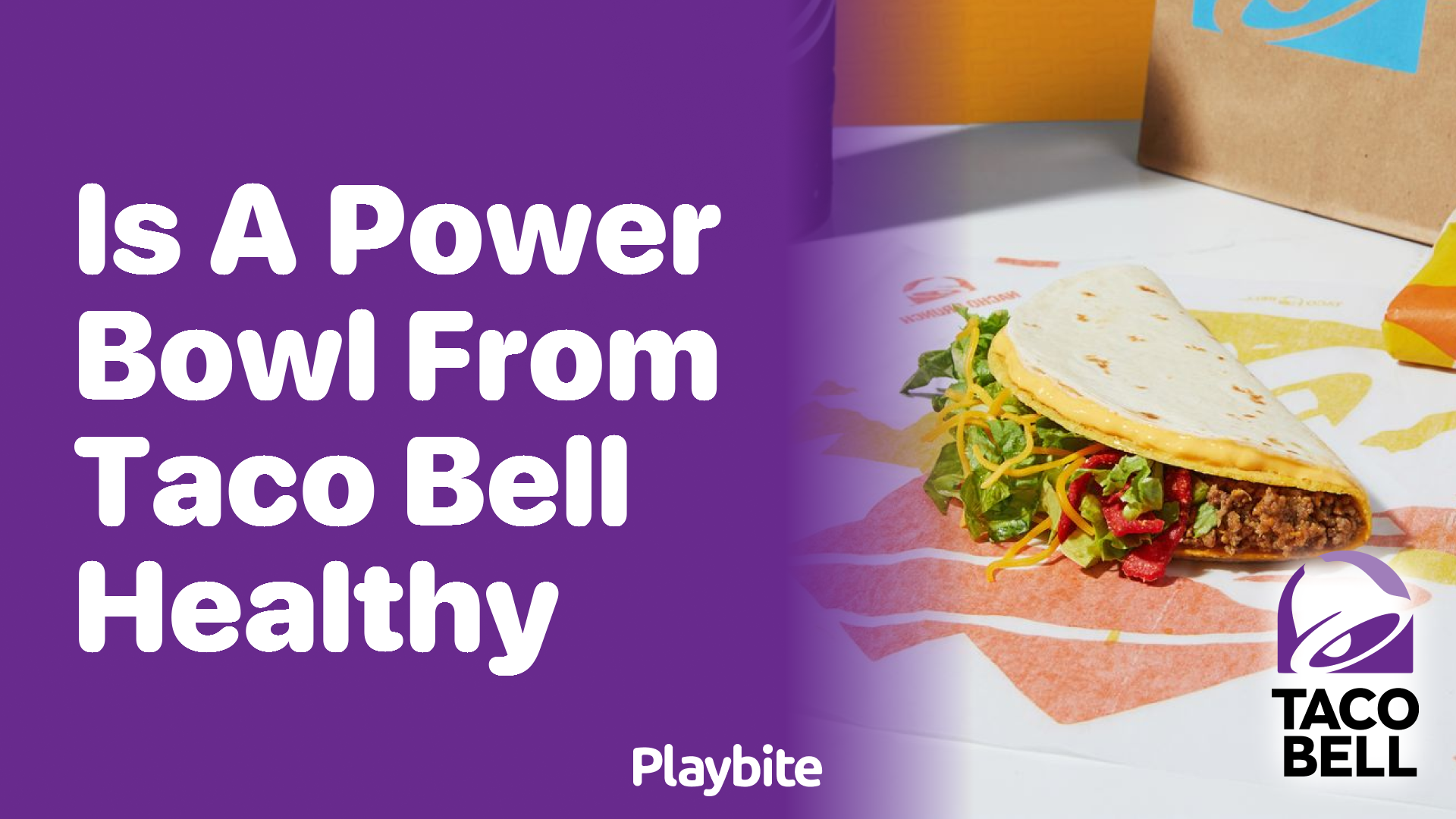 Is a Power Bowl from Taco Bell Healthy? What You Need to Know
