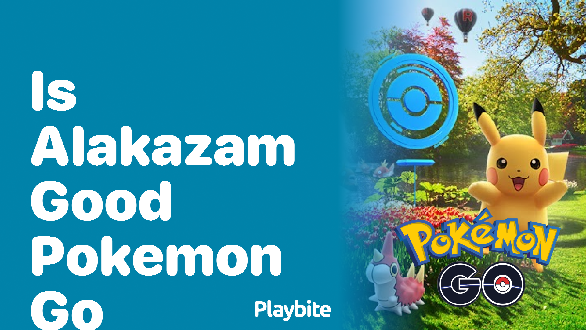 Is Alakazam a Good Pick in Pokemon GO?