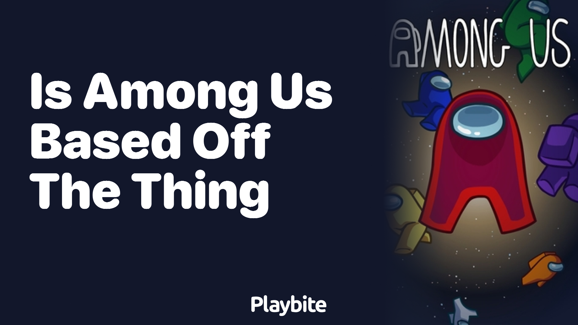 Is Among Us Based Off The Thing?