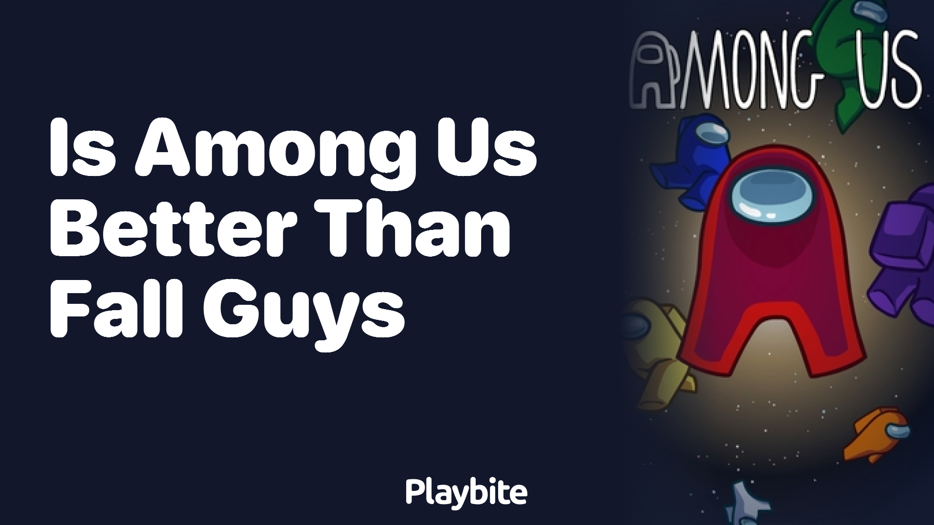 Is Among Us Better Than Fall Guys? Let’s Compare!