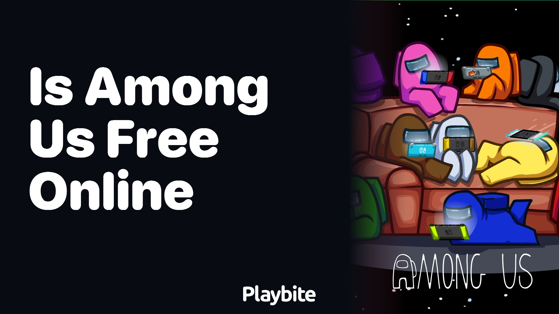 Is Among Us Free to Play Online?