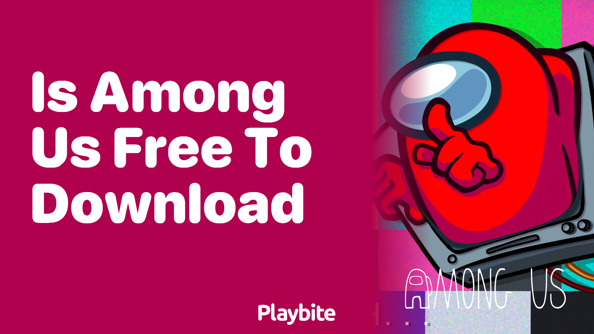 Is Among Us Free to Download? Find Out Here!