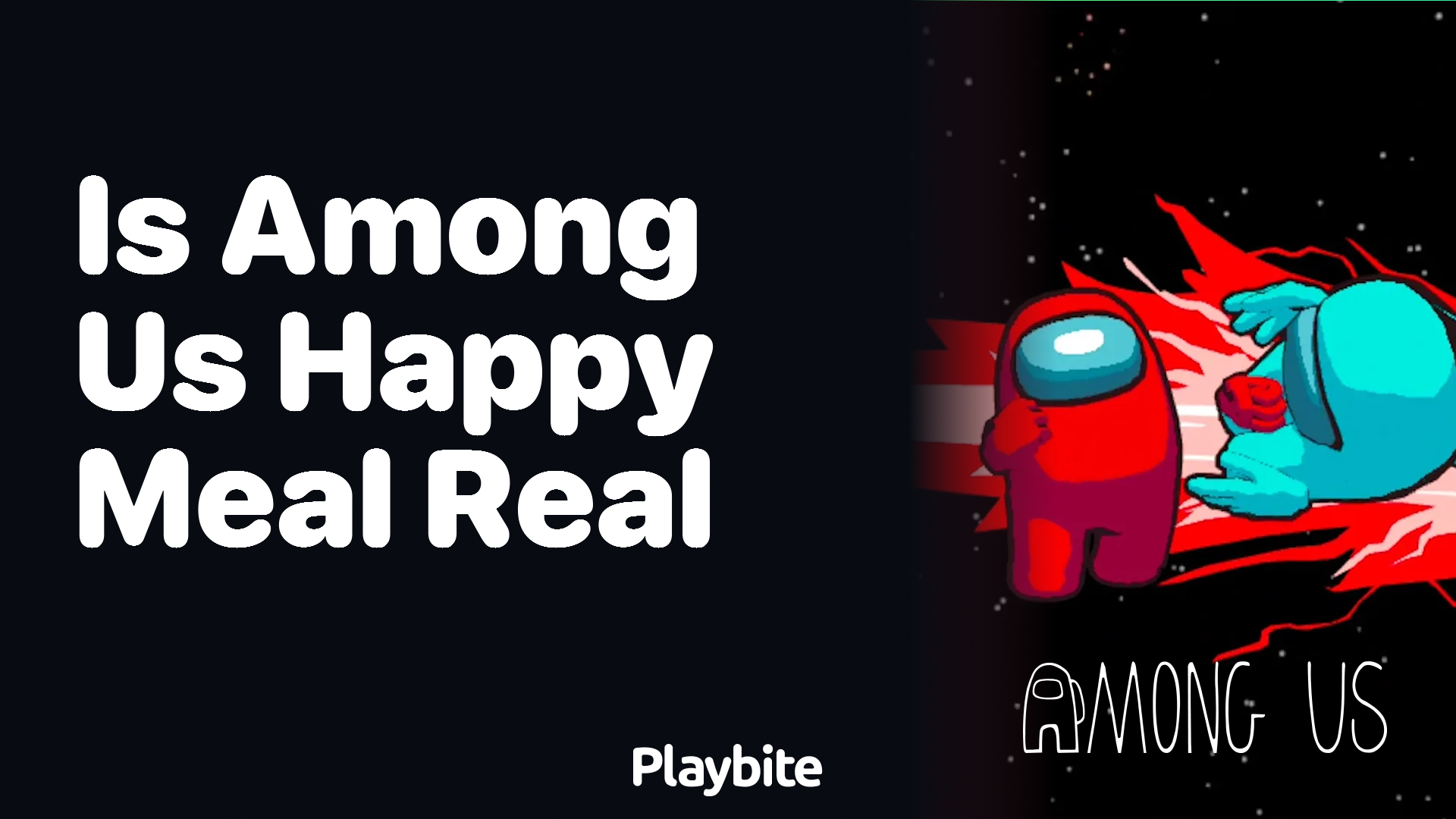 Is an Among Us Happy Meal Real?