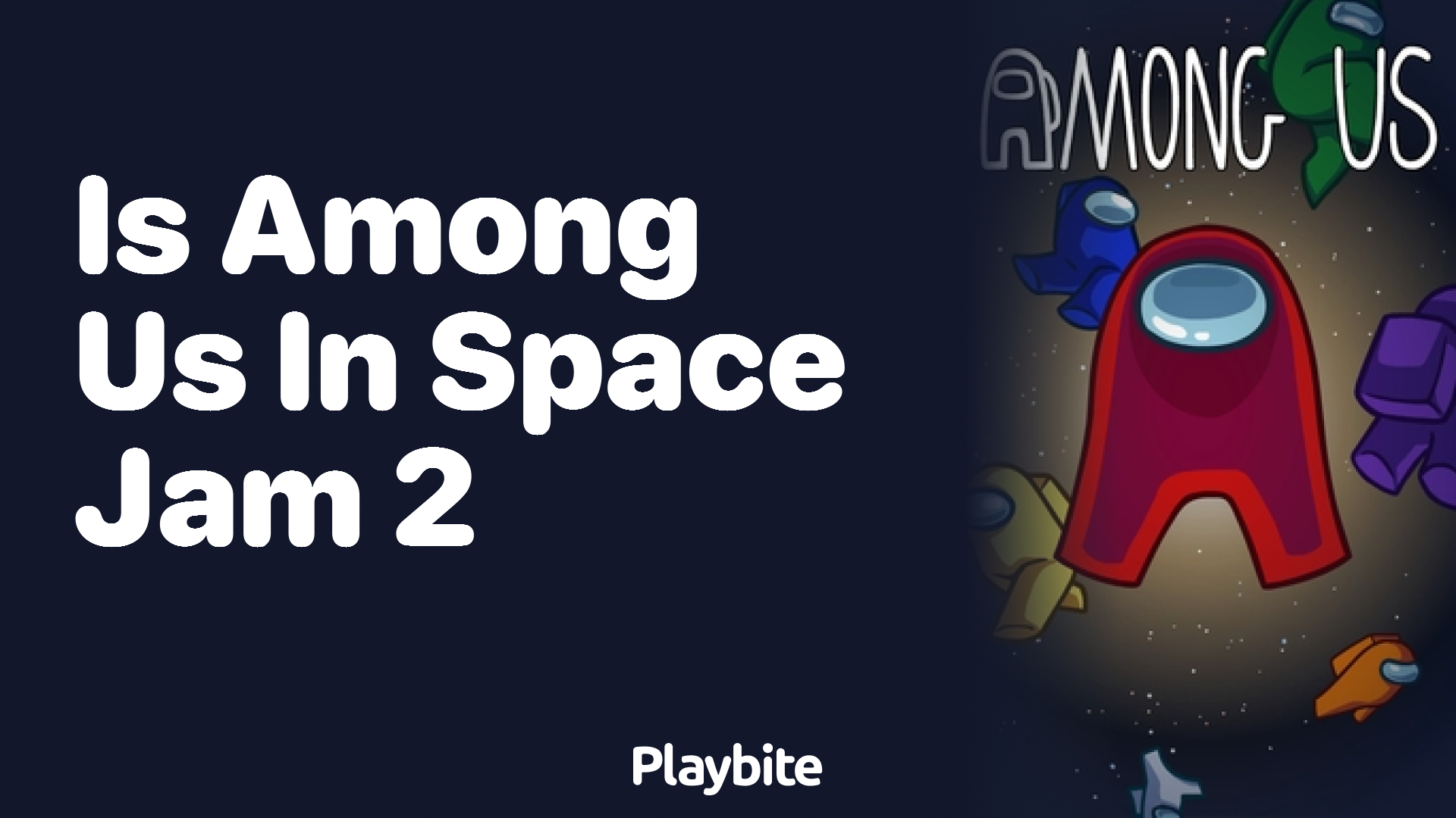 Is Among Us in Space Jam 2?