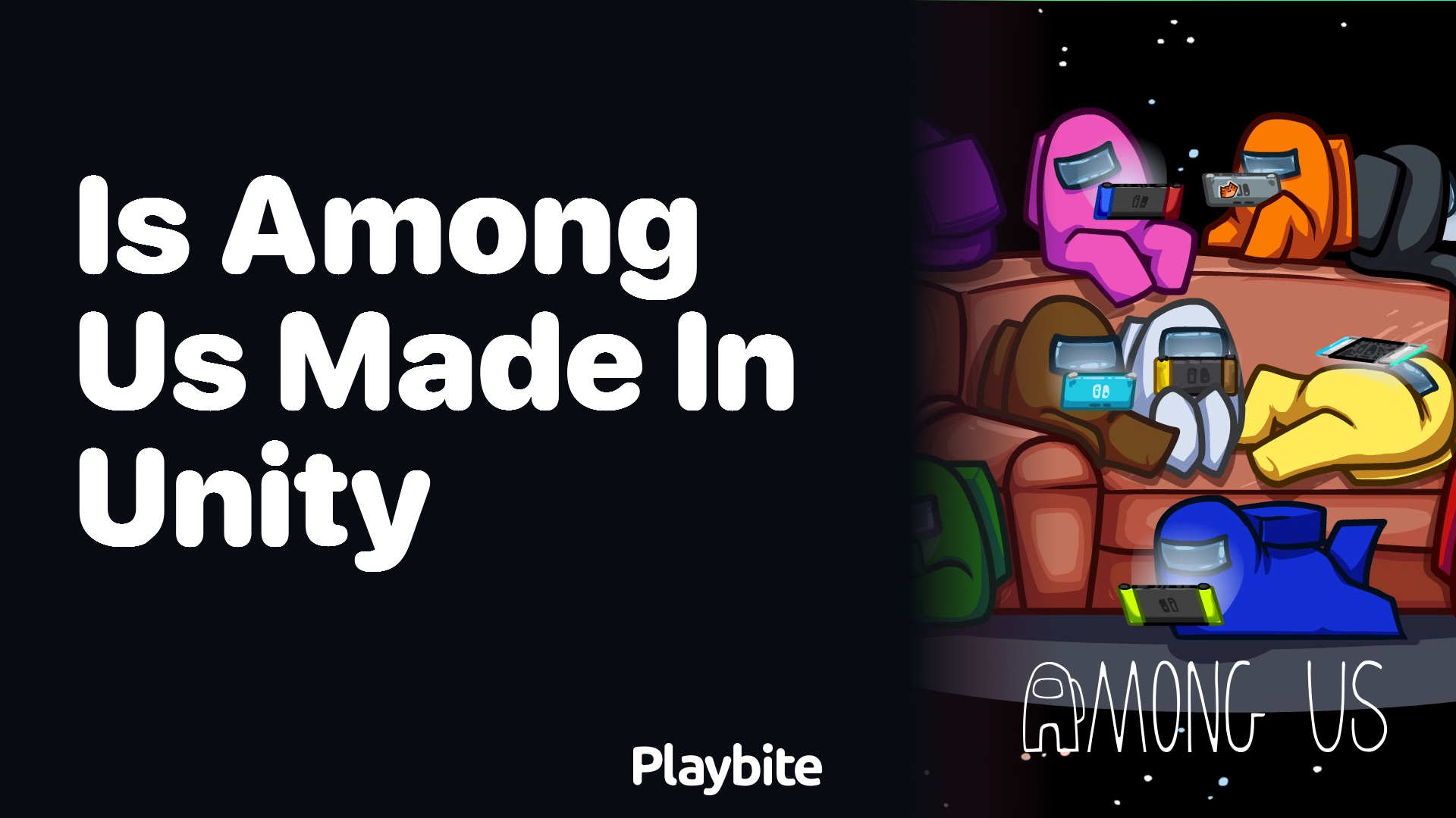 Is Among Us Made in Unity? Let’s Dive into the Answer!
