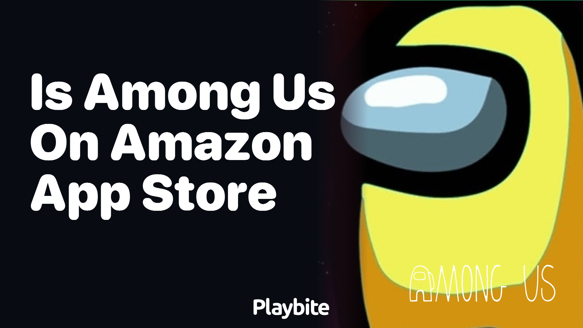 Is Among Us Available on the Amazon App Store?