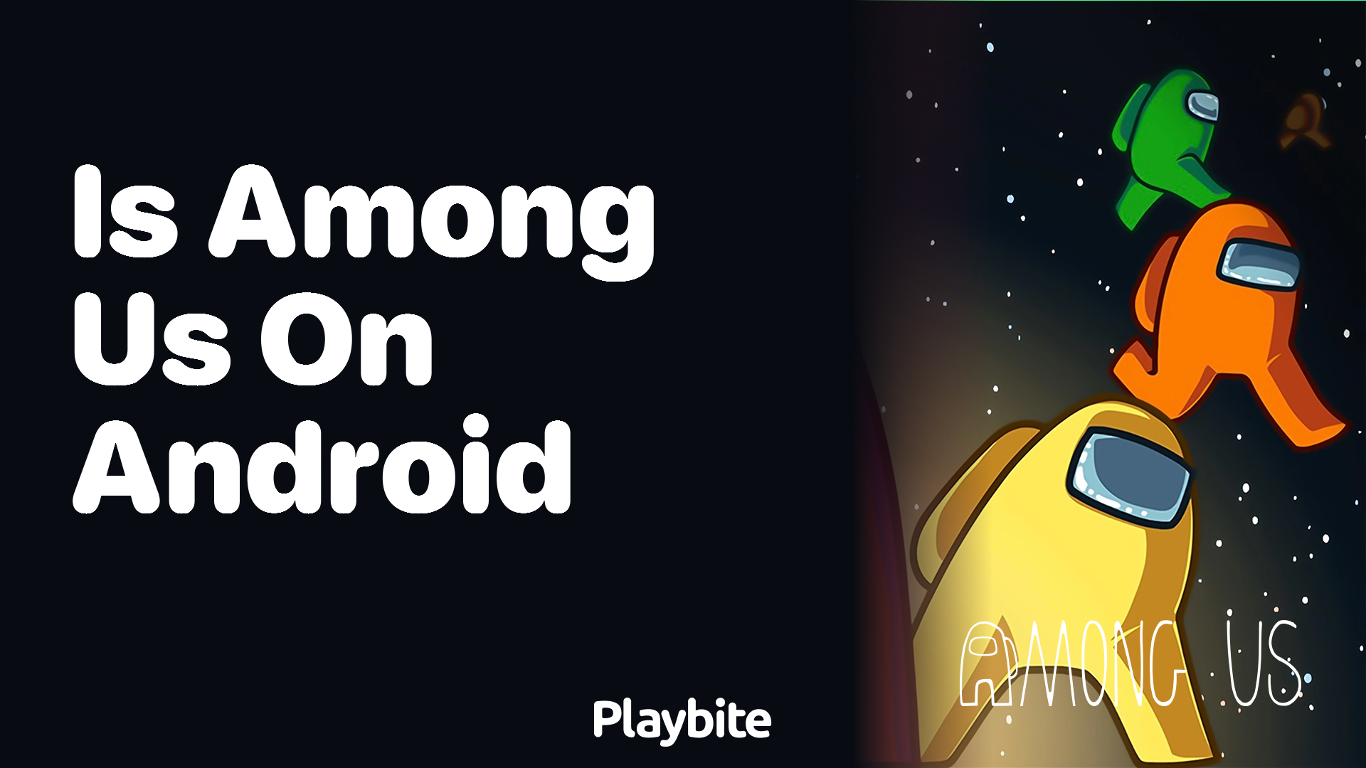 Is Among Us Available on Android?