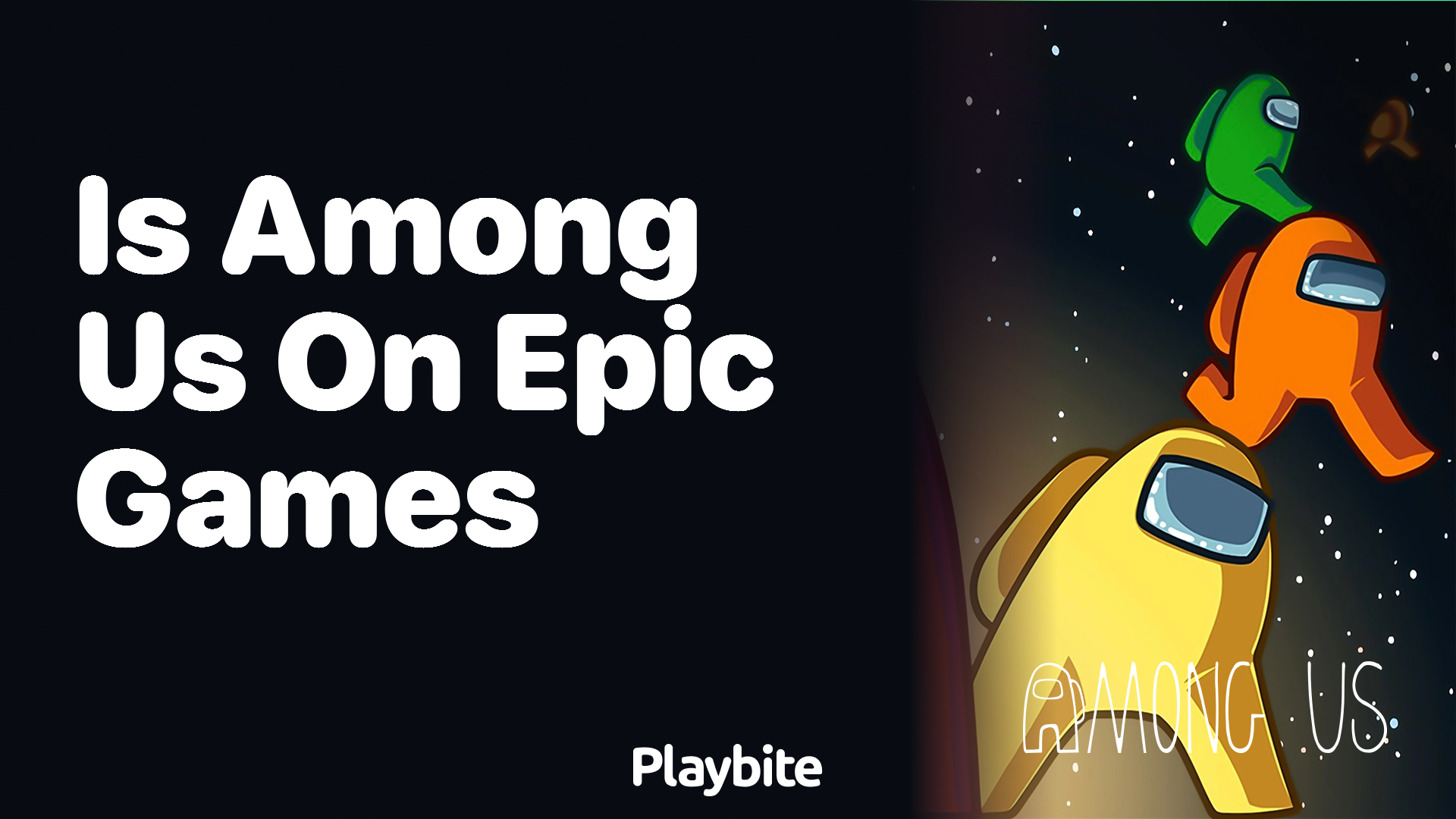 Is Among Us Available on Epic Games?