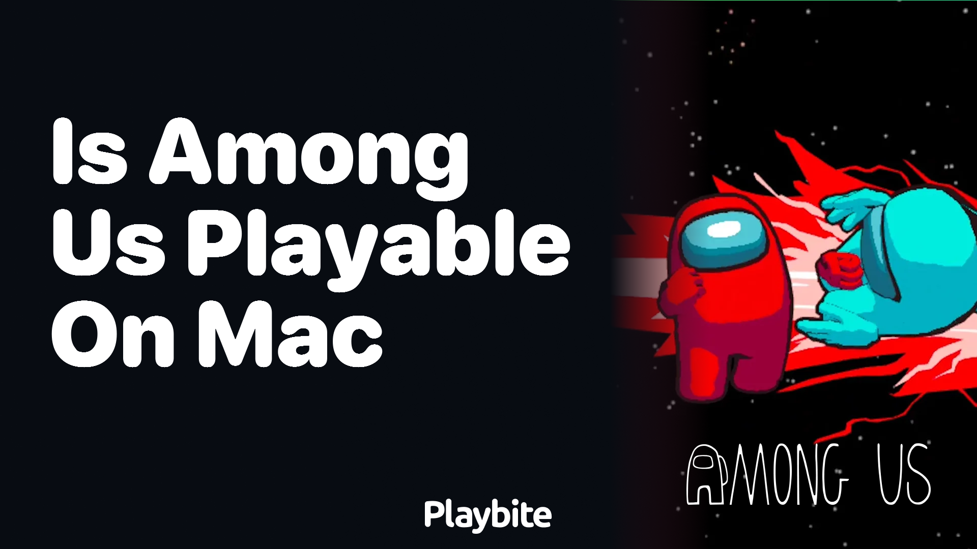 Is Among Us Playable on Mac?