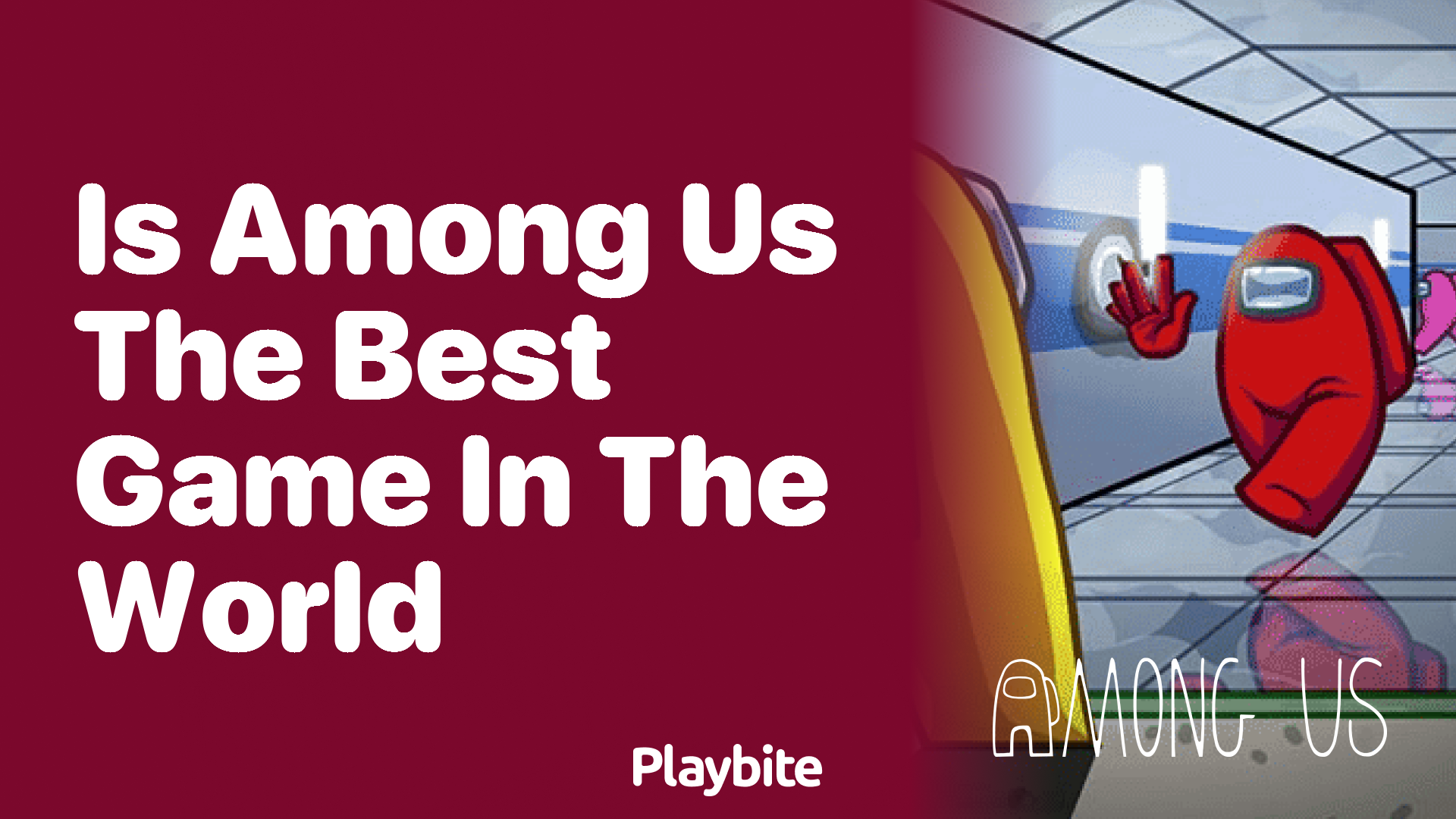 Is Among Us The Best Game In The World? Playbite