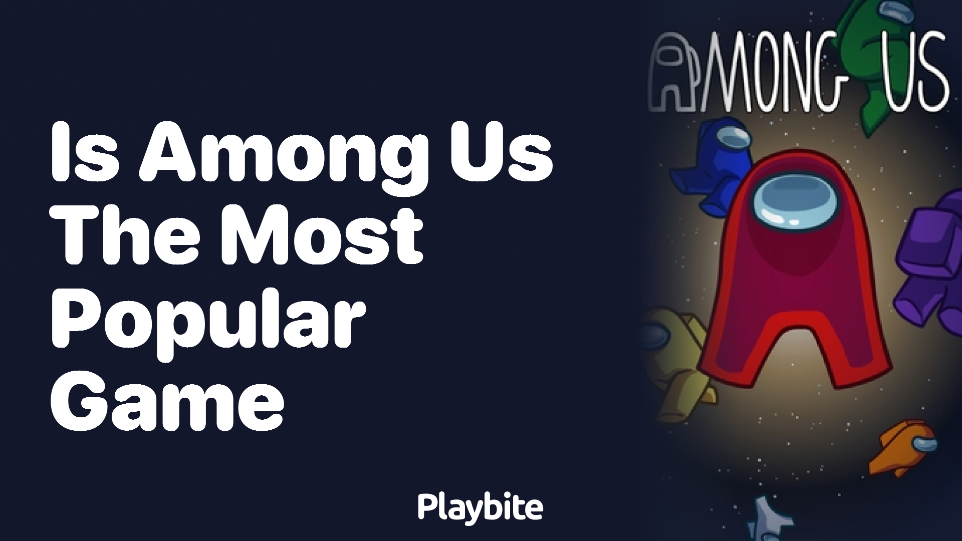 Is Among Us the Most Popular Game? Let’s Find Out!