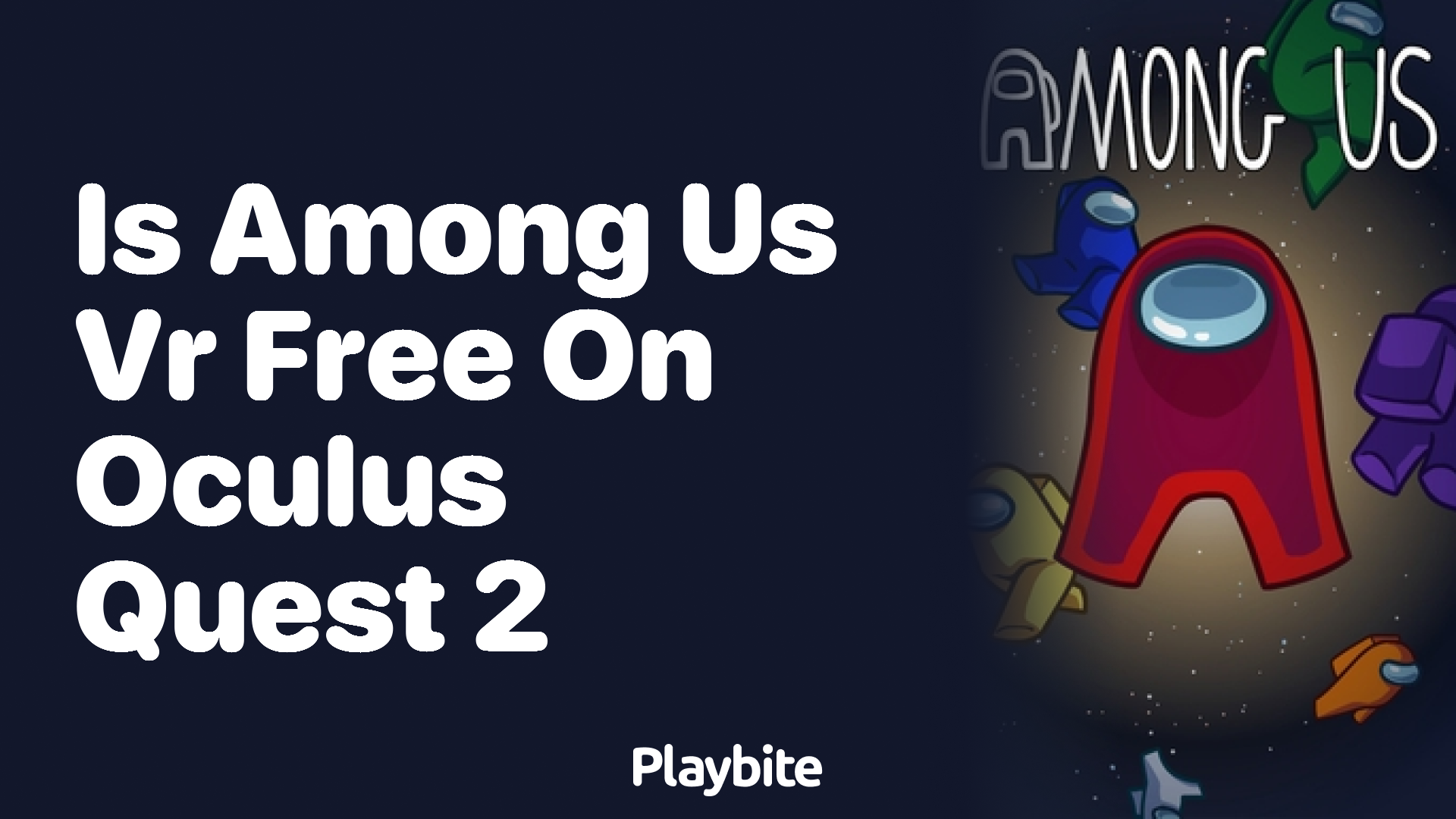 Is Among Us VR Free on Oculus Quest 2?