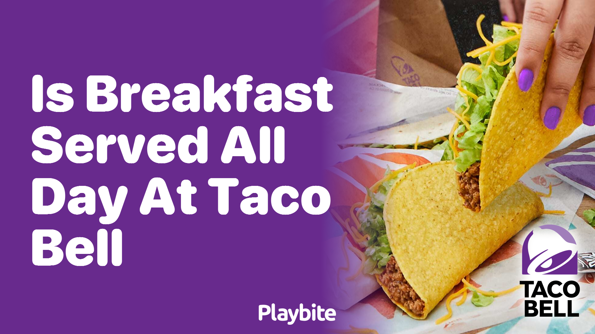Is Breakfast Served All Day at Taco Bell?