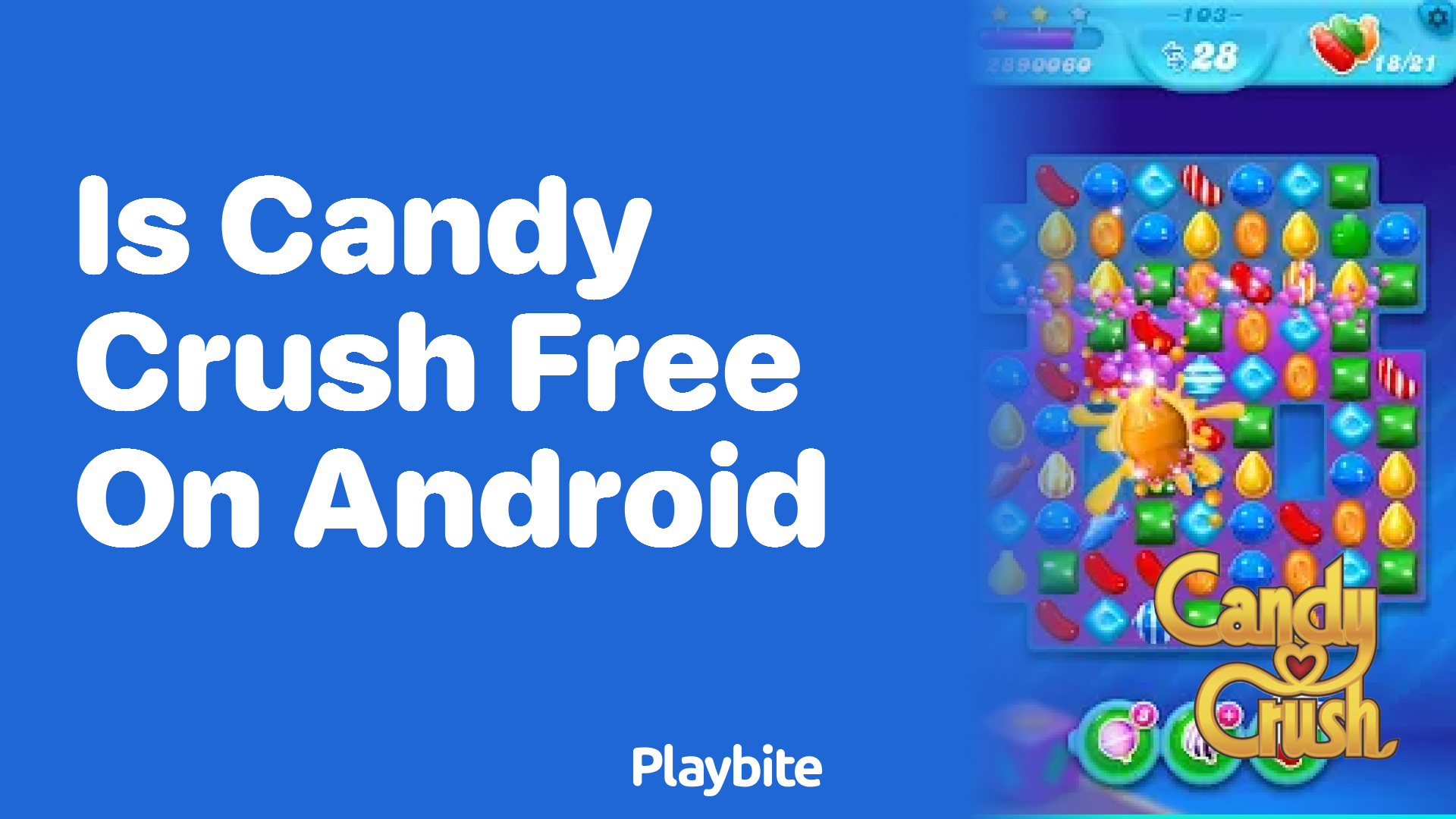 Is Candy Crush Free on Android?