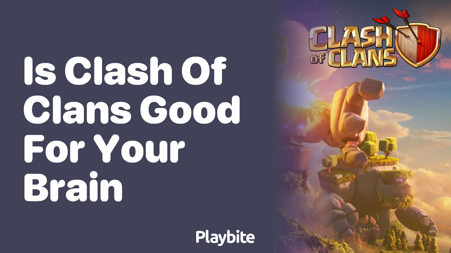 Is Clash of Clans Good for Your Brain?