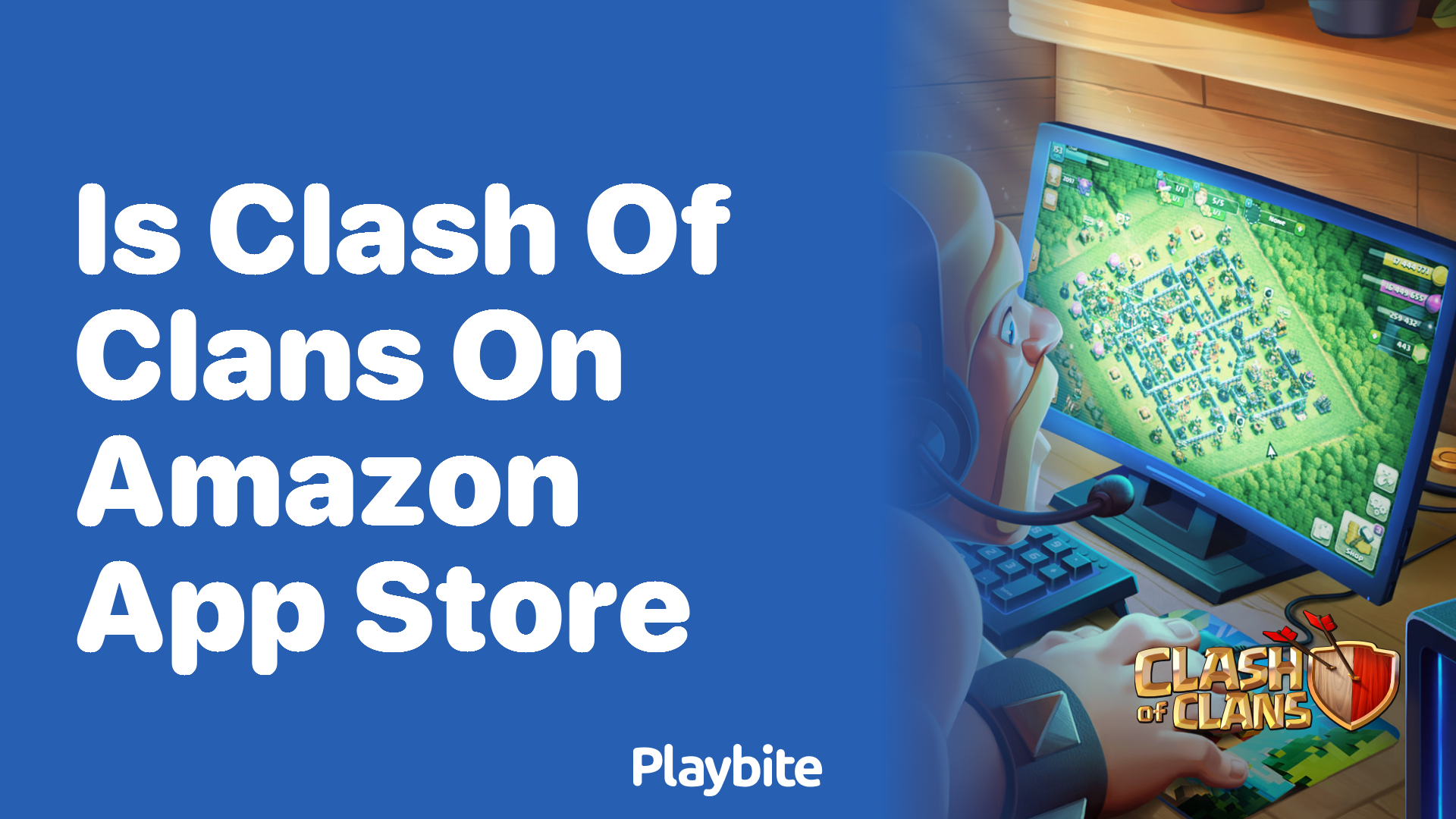 Is Clash of Clans Available on the Amazon App Store?