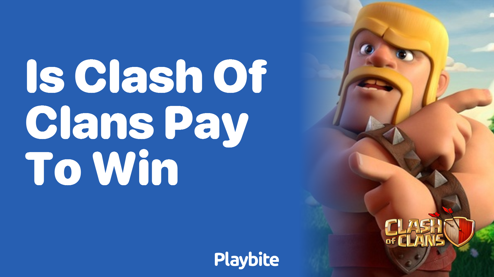 Is Clash of Clans Pay to Win? Let’s Find Out!