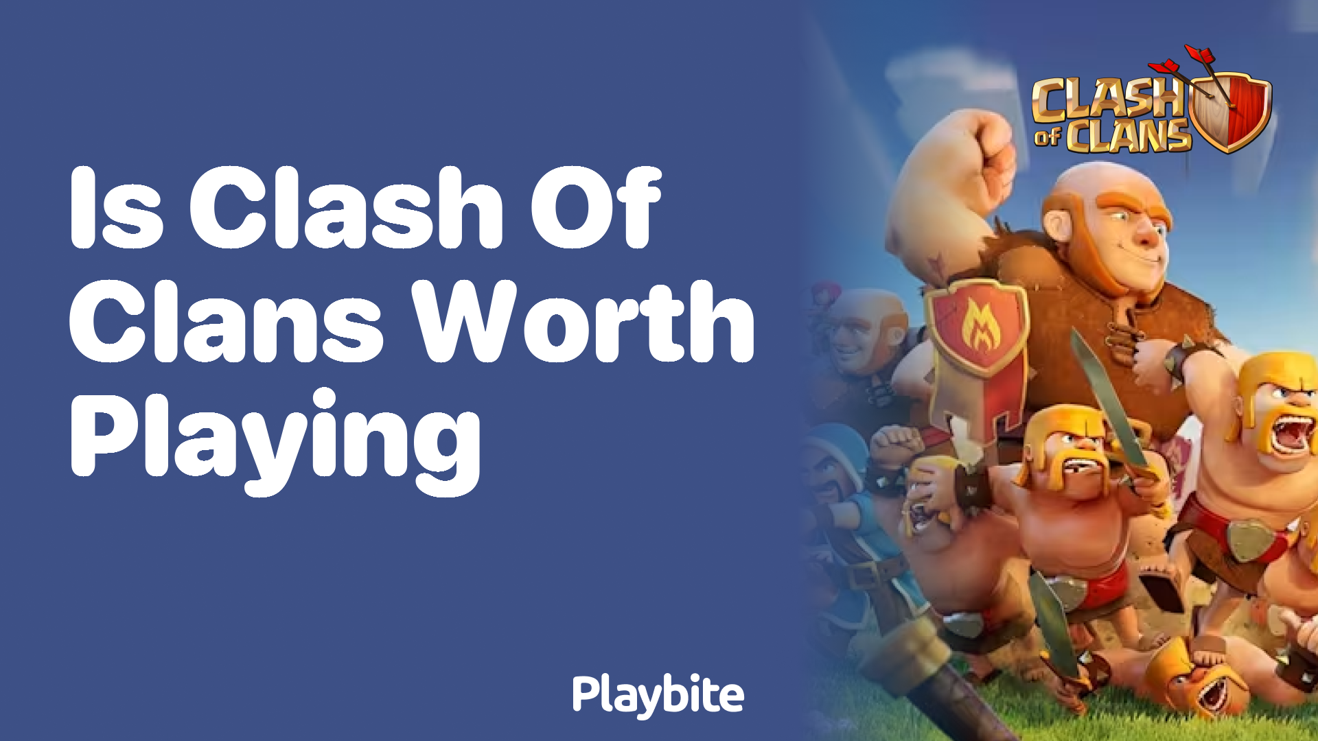 Is Clash of Clans Worth Playing? Find Out Now!